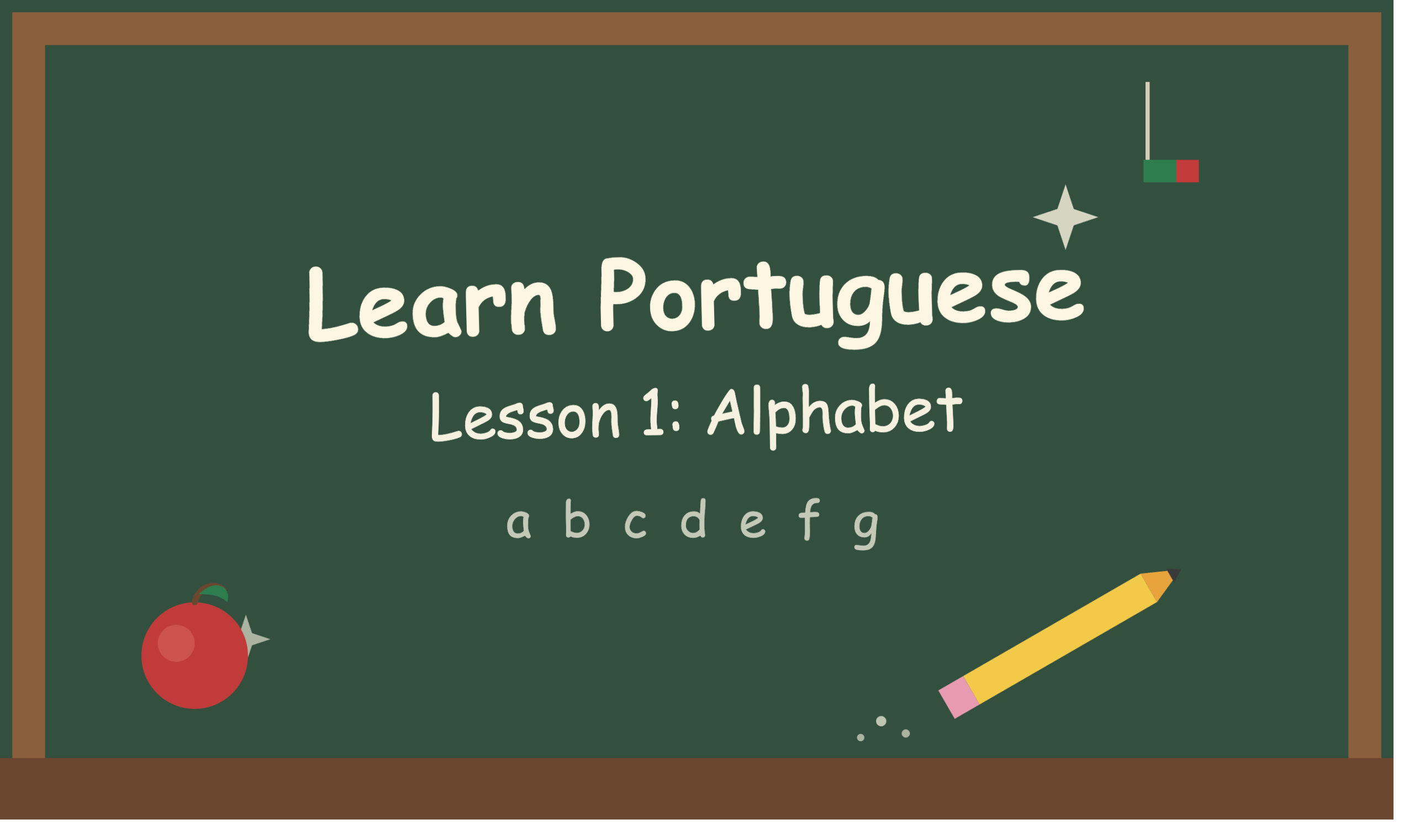 Chalkboard with ABC written in chalk, Portugal flag and apple, Portuguese alphabet lesson 1